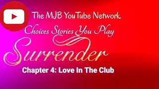 Choices - Surrender Series Book 1 Chapter 4: Love In The Club 👩&zwj;❤️&zwj;👩 🏳️&zwj;🌈  (Playing As Diana Thorne)