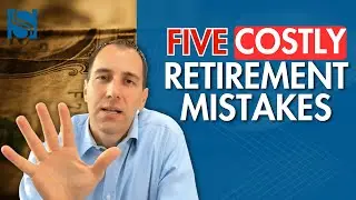 5 COSTLY Money Mistakes to Avoid in Retirement Planning and How to Avoid Them