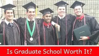 Is Graduate School Worth It? (MBA, JD, MD)