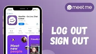 How to Log Out of Meetme Account l Sign Out Meetme App 2021
