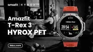 Amazfit T-Rex 3: HYROX PFT Sports Mode Tutorial