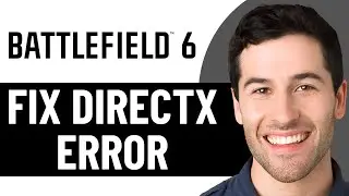 КАК ИСПРАВИТЬ ОШИБКУ DIRECTX 2026 В BATTLEFIELD 6! (ПРОСТОЕ РЕШЕНИЕ)