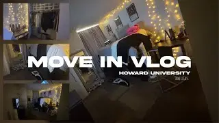 HOWARD UNIVERSITY MOVE IN DAY | sophomore year