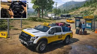 GTA 5 - Realistic Taxi driving Job in Nissan Titan Warrior   | Steering Wheel Gameplay