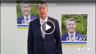 Message aux Aubagnais Gérard Gazay AubagneEnsemble