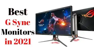 Top 7 BEST G Sync Monitor of [2021]