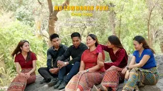 Mo Lawmhnak Puai// Groupsong //2024 Official music video