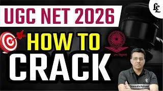 How to Crack UGC NET 2026 in First Attempt? | Complete Preparation Strategy 🎯