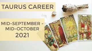 TAURUS CAREER AND MONEY ~ New opportunity is almost here!  ~ SEPTEMBER - OCTOBER 2021