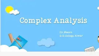 L-15: Complex Analysis (Examples related to analytic functions)