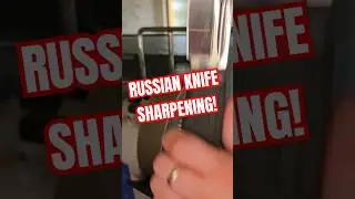 Russian Knife Sharpening! #knifeskills #russia #fypシ゚viral