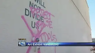 Vandals tag anti-Trump art exhibit in downtown Albuquerque