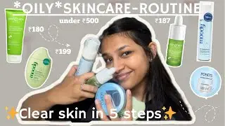 STOP WASTING MONEY! My AFFORDABLE Oily Skin Routine Under ₹500! |Summer 2025| Prerna Pawade