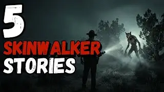 5 SKINWALKER Horror Stories To Fall Asleep To | Volume #5
