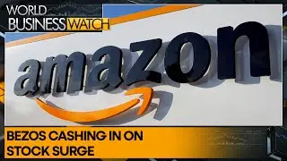 Jeff Bezos plans to sell nearly 50 million shares of Amazon | World Business Watch