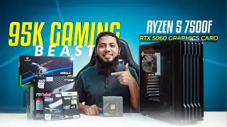 Игровой зверь 95K। Ryzen 5 7500F с RTX 5060। Лучшая сборка игрового ПК। Универсальное решение