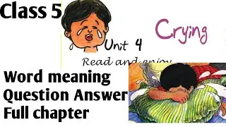 class 5 (crying) word meaning Question Answer Exercise Full chapter हिन्दी में