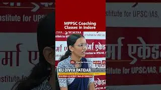 MPPSC Coaching Classes In Indore #mppsc Which is the best institute for the MPPSC in Indore