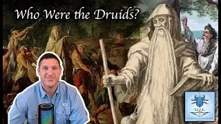 Druidic Wisdom and the Celtic Mysteries | Western Esoteric Journey (Ep. 5)  [Remastered]
