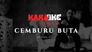 KARAOKE ! CEMBURU BUTA - BAGUS WIRATA || KOPLO VERSION