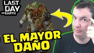 EL MAYOR DA&Ntilde;O QUE PUEDES HACER EN EL JUEGO | LAST DAY ON EARTH: SURVIVAL | Gameplay Espa&ntilde;ol