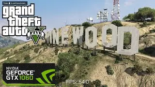 GTA 5 Benchmark test old PC | GTX 1060 6GB | Intel i5 2500K | Win 7 MAX. SETTING FHD