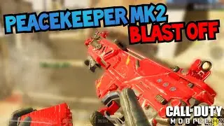*New* Peacekeeper MK2 - Blast Off Gameplay Season 13 Battle Pass Skin COD Mobile