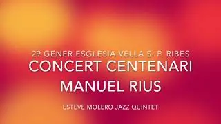 Assaig Centenari Manuel Rius (1923 - 2004)