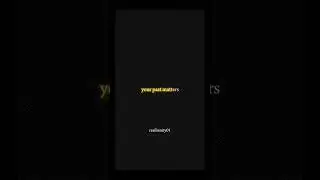 Your past matters.                             #quotes #inspirationalquotes #quoteoftheday #ytshorts