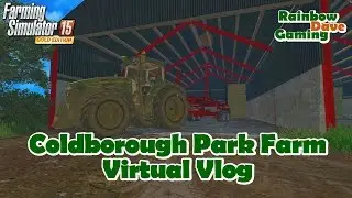 Farming Simulator 15 | Coldborough Revisited #34 (Virtual Farming Vlog)