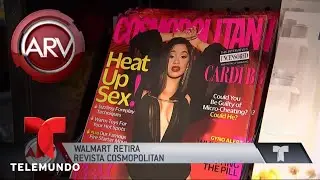 Walmart retir&oacute; revista Cosmopolitan de sus cajas | Al Rojo Vivo | Telemundo