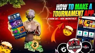 MAKE YOUR OWN TOURNAMENT APP IN JUST 3K 😎RUPEES LIKE PROFESIONAL APP 🥵 | HOW TO MAKE TOURNAMENT APP
