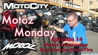 Motoz Tractionator Dual Venture Tire | Ep14 the Final Motoz Monday