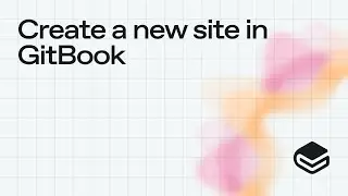 Create a new site in GitBook