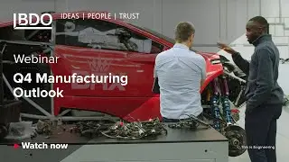 BDO Manufacturing Outlook Webinar | Q4 2021
