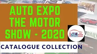 AUTO EXPO - The Motor Show 2020 | Catalogue Collection Presentation | Automotive TrendZ
