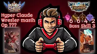 Hyper Claude Wresler masih Op ???