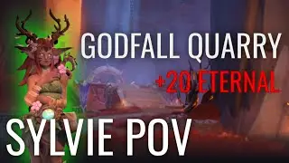 Godfall Quarry Eternal +20 | Sylvie POV | FELLOWSHIP