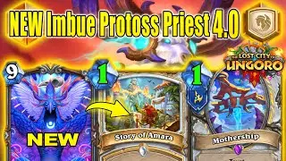 NEW Imbue Protoss Priest 4.0 Deck With NEW OP Cards At The Lost City of Un'Goro | Hearthstone
