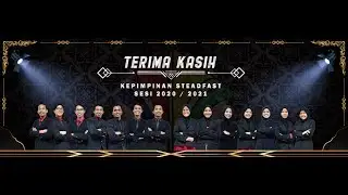 VIDEO MONTAJ KEPIMPINAN KELAB STEADFAST SESI 2020/2021