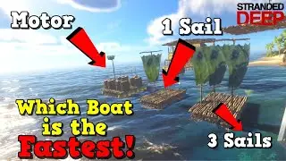 Stranded Deep - Which Boat is the Fastest