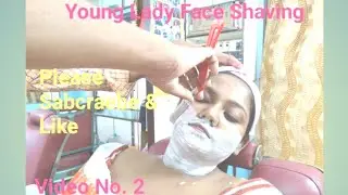 Young Lady Face Shaving Video 2 II Please Subscribe & Like II Rabin Hair Art II