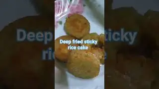 Deep fried sticky rice cake #shortvideo #viralvideo #shortsfeed #reels #stickyricecake