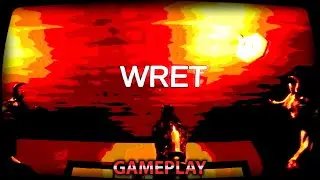 WRET - Indie Horror Game(GAMEPLAY)