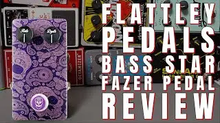 The Flattley Star Fazer - The Best Phaser Pedal For Bass?