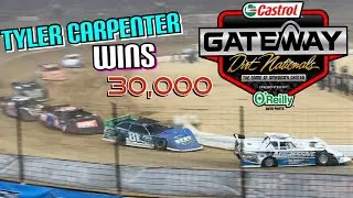 Gateway Dirt Nationals! Tyler Carpenter WINS!!!!!!!  30K