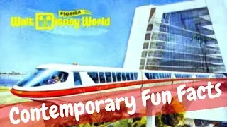 Disney's Contemporary Resort History and Facts