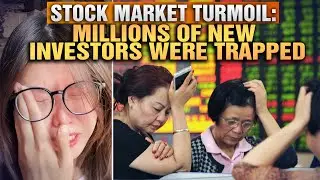 Millions of new Chinese stock investors rushed into the market but were trapped