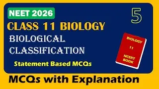 Classification of Living Organisms | NEET Biology MCQs Class 11 | Kingdom Systems Explained| NCERT