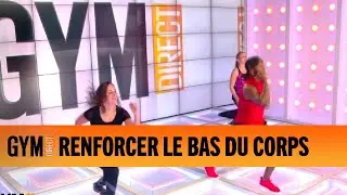 RENFORCER LE BAS DU CORPS - GYM DIRECT